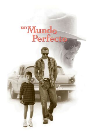 Un mundo perfecto