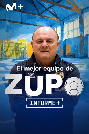 Informe Plus+. El mejor equipo de Zupo