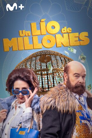 Un lío de millones