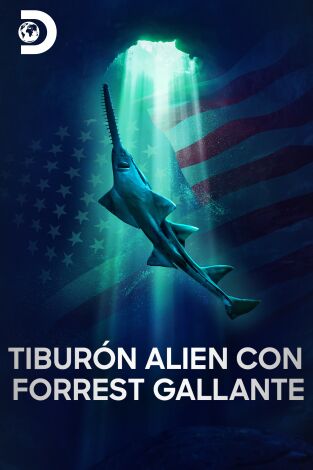 Tiburón Alien con Forrest Gallante