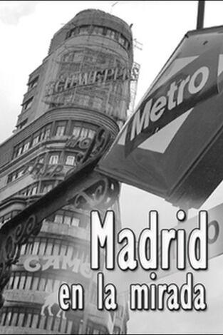 Madrid en la mirada: La modernidad
