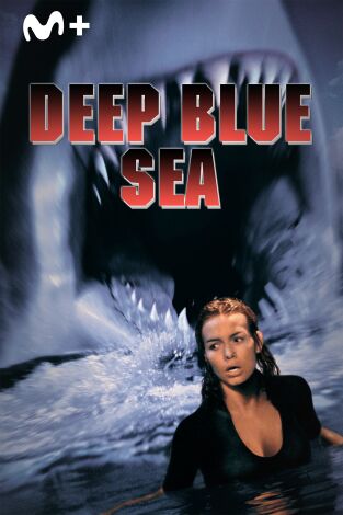 Deep Blue Sea