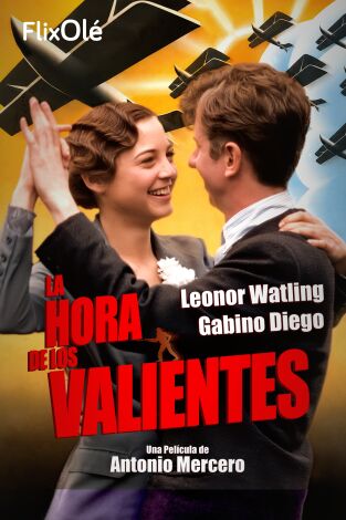 La hora de los valientes