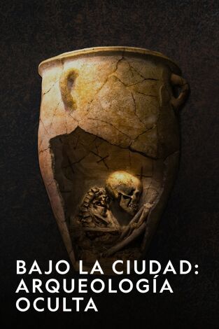 Bajo la ciudad: arqueología oculta: Catedrales de cristal y búnkeres enterrados