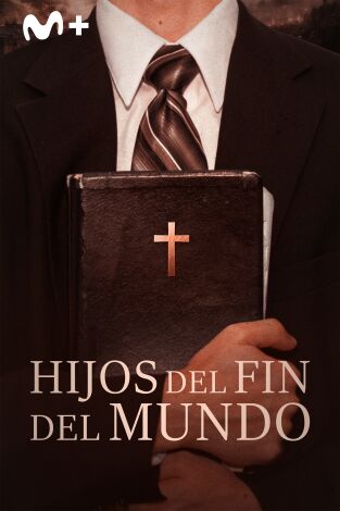 Hijos del fin del mundo: Mierda, he crecido en una secta