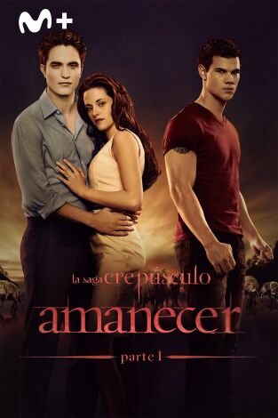 La saga Crepúsculo: Amanecer - Parte 1