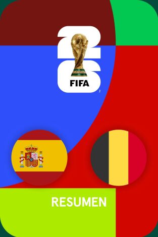 Resúmenes Mundial (T1): España - Bélgica