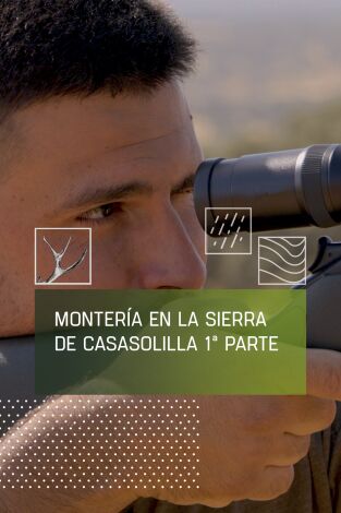 Montería en Casasolilla Sierra. Parte 1