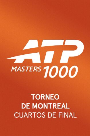 Torneo de Montreal (T2026): Cuartos de Final 2