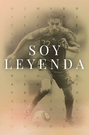 Soy Leyenda (T1): Jesús Navas