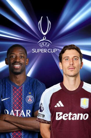 Supercopa de Europa (T2026): PSG - Aston Villa