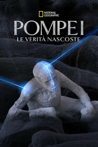 Pompeya los secretos de los muertos