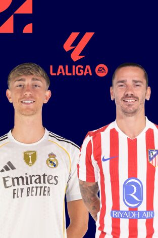LALIGA EA SPORTS (T25/26): Real Madrid - At. Madrid