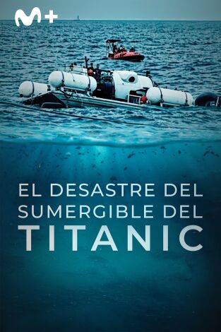 El desastre del sumergible del Titanic