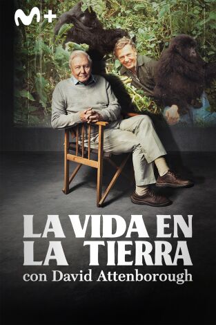 La vida en la Tierra con David Attenborough