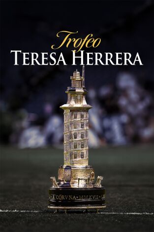 Pretemporada (T26/27): Trofeo Teresa Herrera: Deportivo - Real Madrid