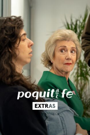 Poquita fe (extras) (T2): Ep.5 Cuñada y las dos madres