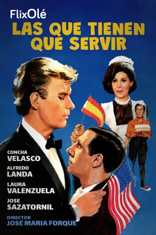 Las que tienen que servir