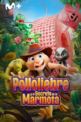 Polloliebre y el secreto de la marmota