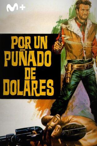 Por un puñado de dólares