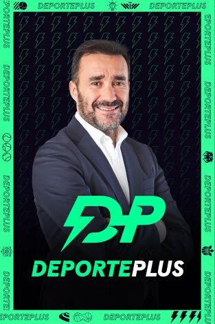 DeportePlus con Juanma Castaño (T26/27): 16/08/2026
