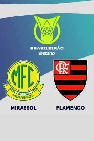 Brasileirao (T2026): Mirassol - Flamengo