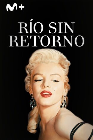Río sin retorno
