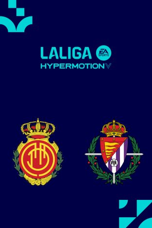 LALIGA HYPERMOTION (T26/27): Mallorca - Valladolid