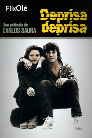 Deprisa, deprisa