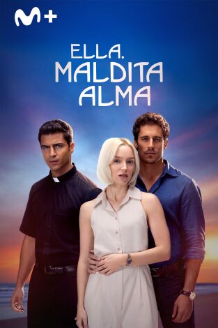 Ella, maldita alma
