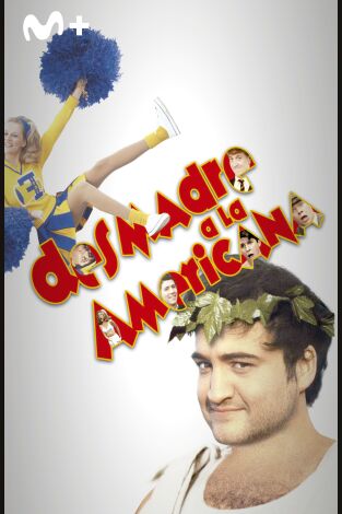 Desmadre a la americana