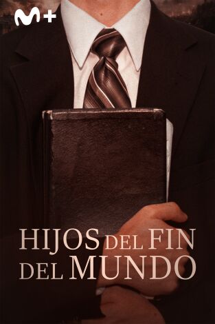 Hijos del fin del mundo: Mierda, he crecido en una secta