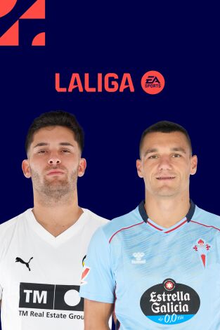 LALIGA EA SPORTS (T26/27): Valencia - Celta