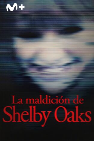 La maldición de Shelby Oaks