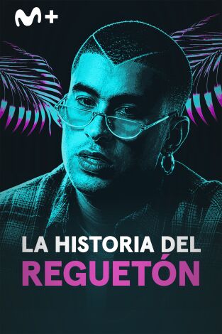 La historia del reguetón: Episodio 4