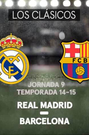 Liga BBVA (T14/15): Real Madrid - Barcelona