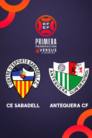 Primera Federación (T25/26): Sabadell - Antequera