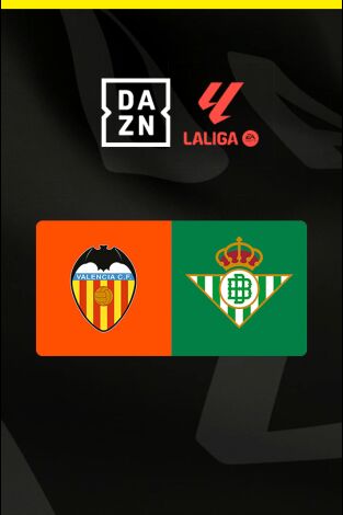 LALIGA EA SPORTS (T26/27): Valencia CF - Real Betis