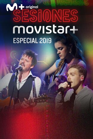 Sesiones Movistar+: Especial 2019