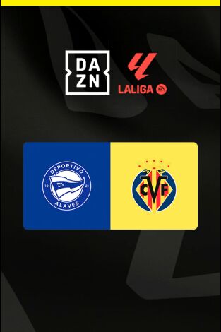 LALIGA EA SPORTS (T26/27): Alavés - Villarreal