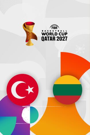 FIBA Copa del Mundo. Clasificatorios (T2026): Turquia - Lituania