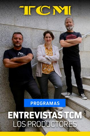 Entrevistas TCM: Entrevistas TCM: Los productores