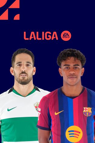 LALIGA EA SPORTS (T26/27): Elche CF - FC Barcelona