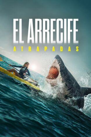 El Arrecife: Atrapadas