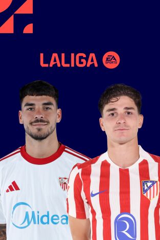 LALIGA EA SPORTS (T26/27): Sevilla - At. Madrid