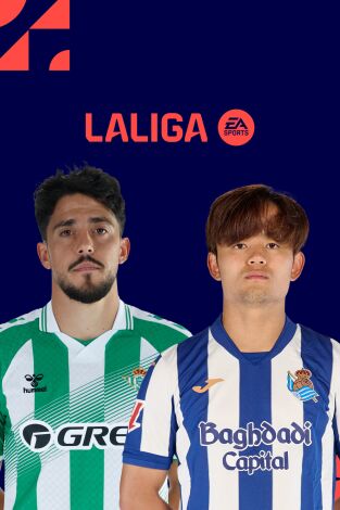 LALIGA EA SPORTS (T26/27): Real Betis - Real Sociedad