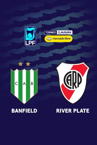 Liga Argentina. Torneo Clausura (T2026): Banfield - River Plate