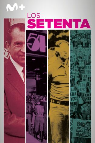 Los setenta: Qué está pasando