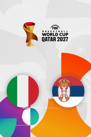 FIBA Copa del Mundo. Clasificatorios (T2026): Italia - Serbia