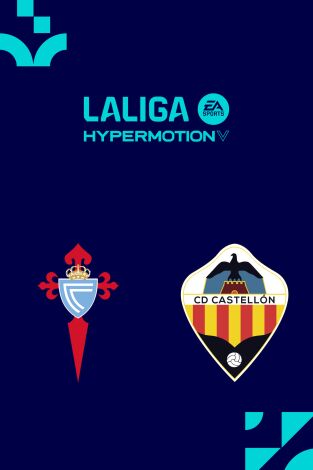 LALIGA HYPERMOTION (T26/27): RC Celta B - CD Castellón